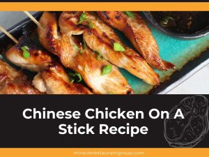 Chinese Chicken On A Stick Recipe